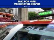 Taxi for hire! Bangkok cabbie hopes to capitalize on his COVID-19 shot