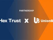 UnionBank partners with Hex Trust to enter the digital asset ecosystem