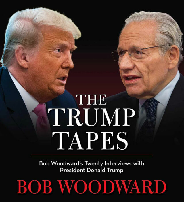 The-Trump-Tapes--Bob-Woodward's-Twenty-Interviews-with-President-Donald-Trump-by-Bob-Woodward-