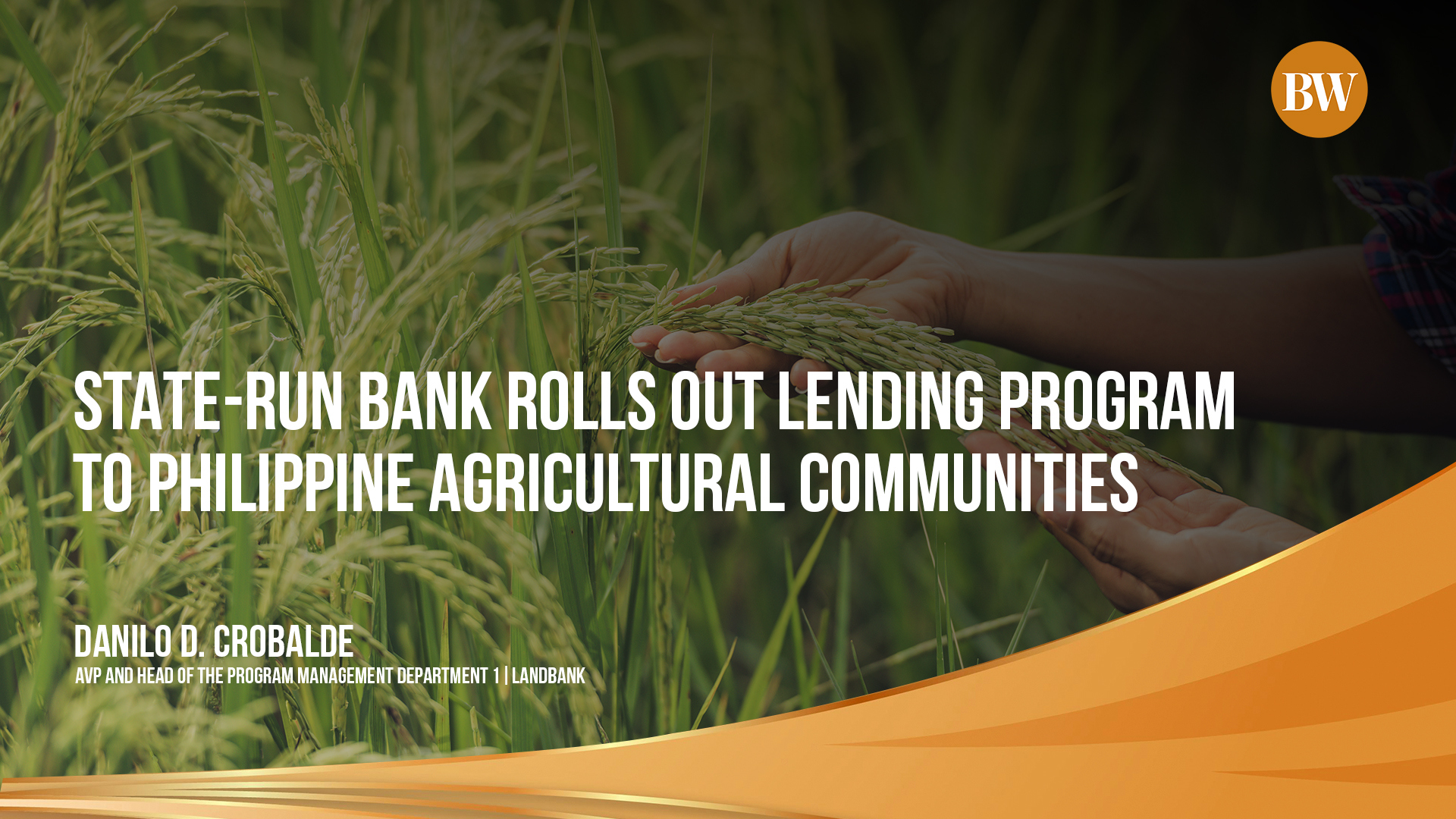 State-run bank rolls out lending program to Philippine agricultural communities